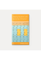 Cooper Pinson Helping Students with Same-Sex Attraction: Guidance for Parents and Youth Leaders