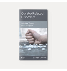 Eamon Wilson Opiate-Related Disorders: Helping Those Who Struggle