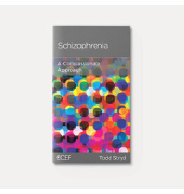 Todd Stryd Schizophrenia: A Compassionate Approach