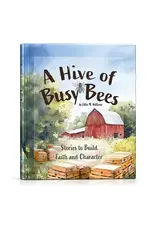 Effie M. Williams A Hive of Busy Bees