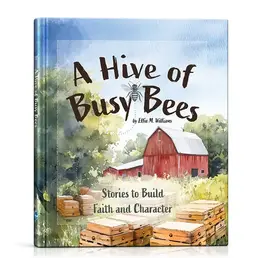Effie M. Williams A Hive of Busy Bees