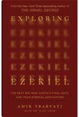 Amir Tsafati, Rick Yohn Exploring Ezekiel