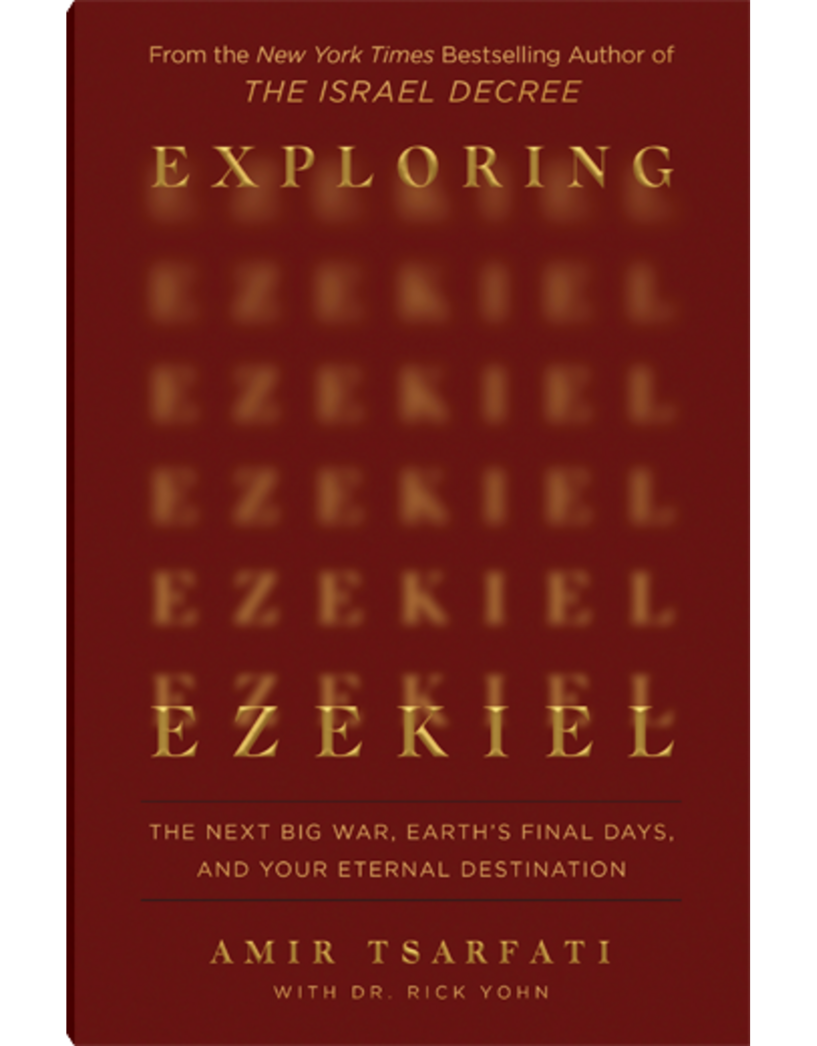 Amir Tsafati, Rick Yohn Exploring Ezekiel