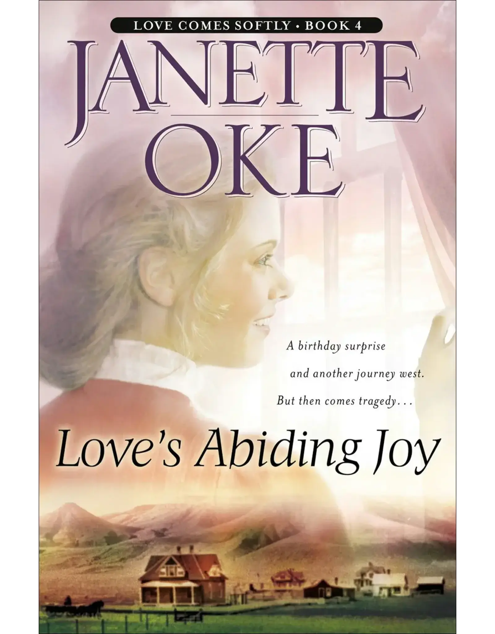 Janette Oke Love's Abiding Joy Book 4