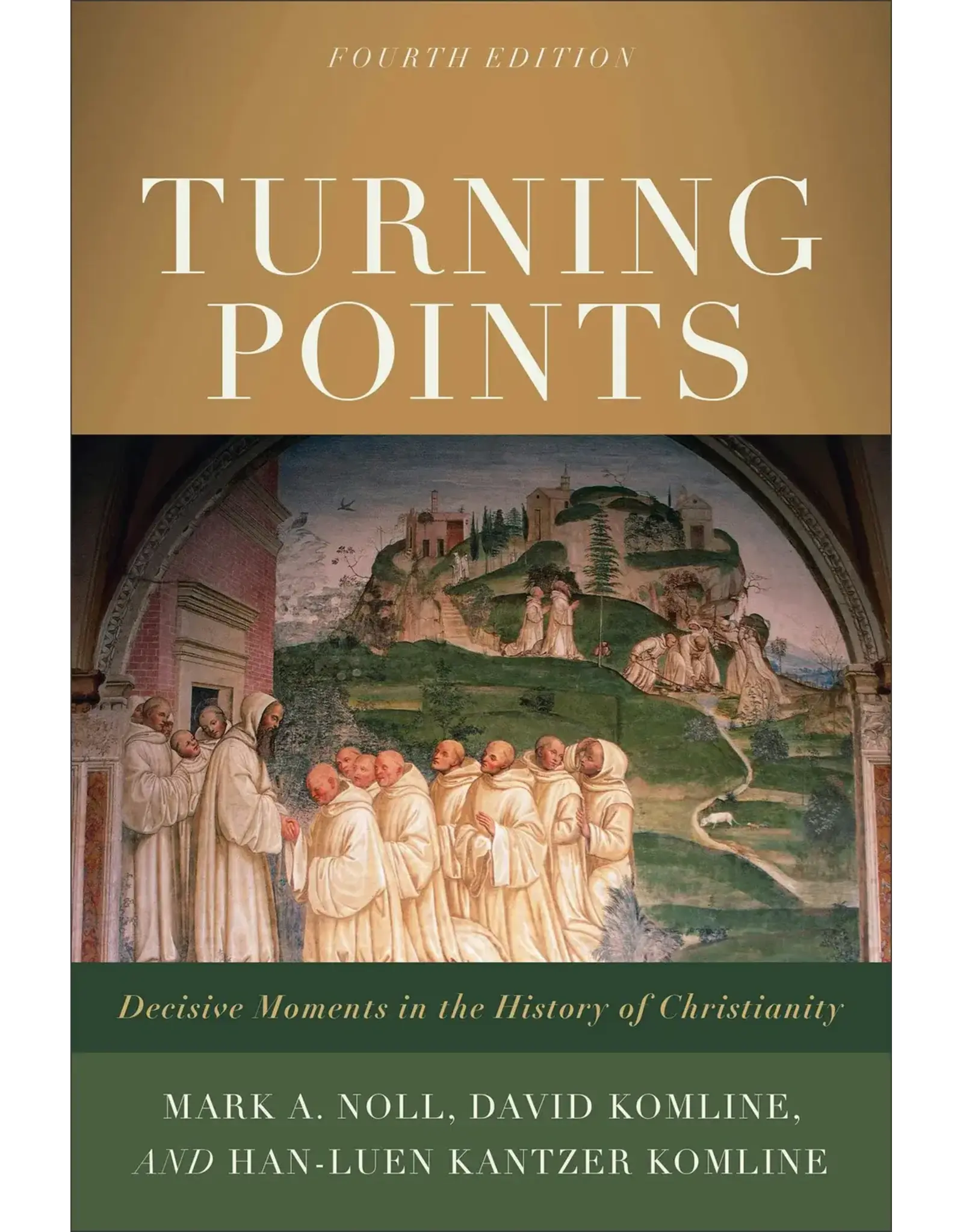 Mark A. Noll, David Komline Turning Points