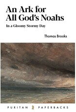 Thomas Brooks An Ark for All God's Noahs (Puritan Paperback)