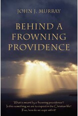 John J. Murray Behind a Frowning Providence