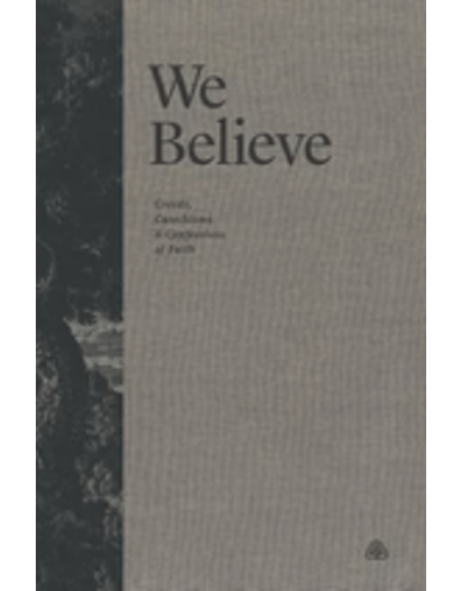 Ligonier Editorial We Believe