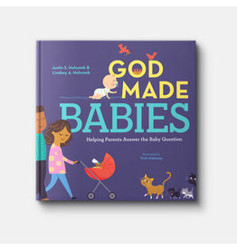 Justin S. Holcomb God Made Babies