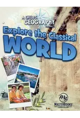 A Child's Geography Vol. 3: Explore the Classical World
