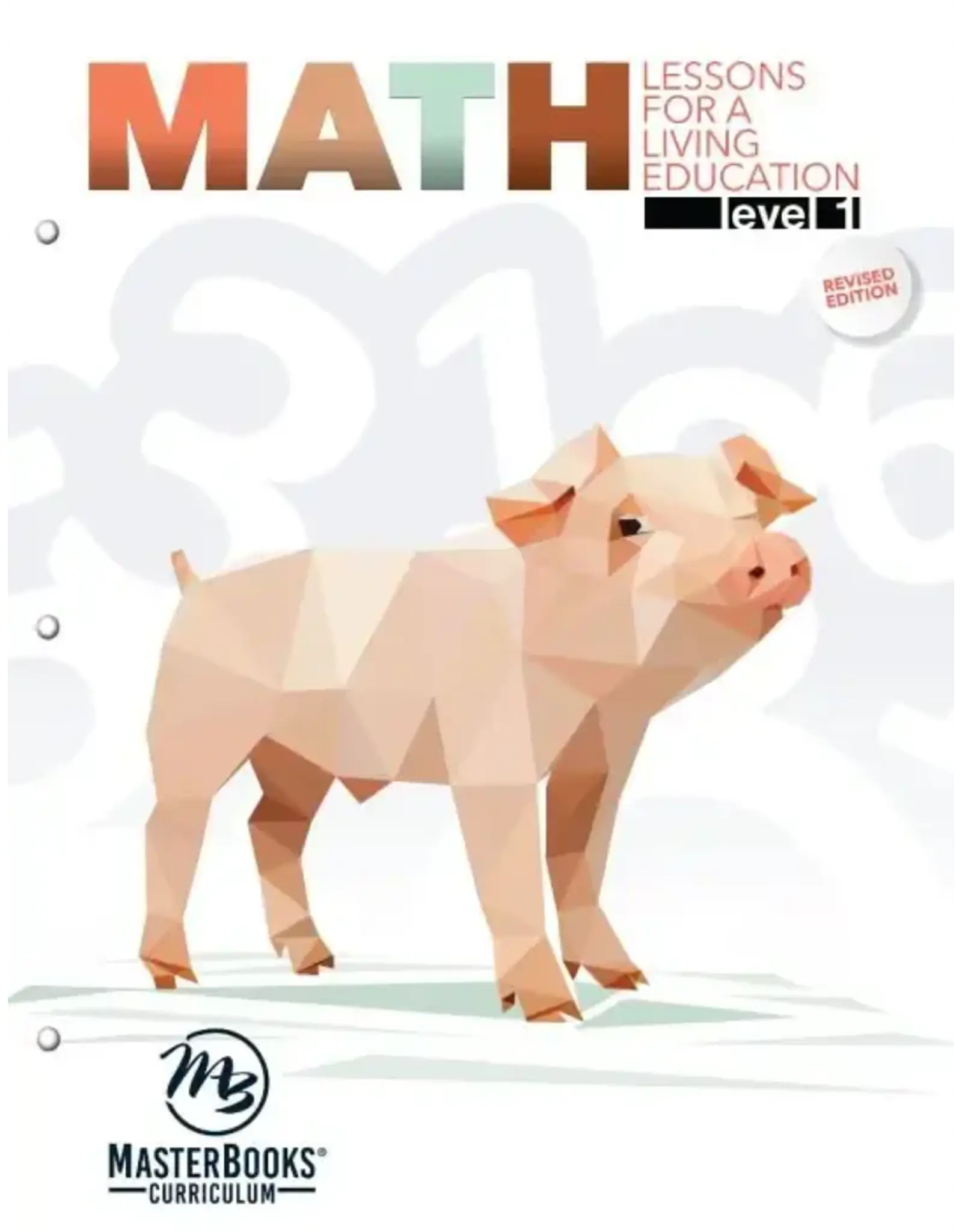 Math Lessons for a Living Education: Level 1