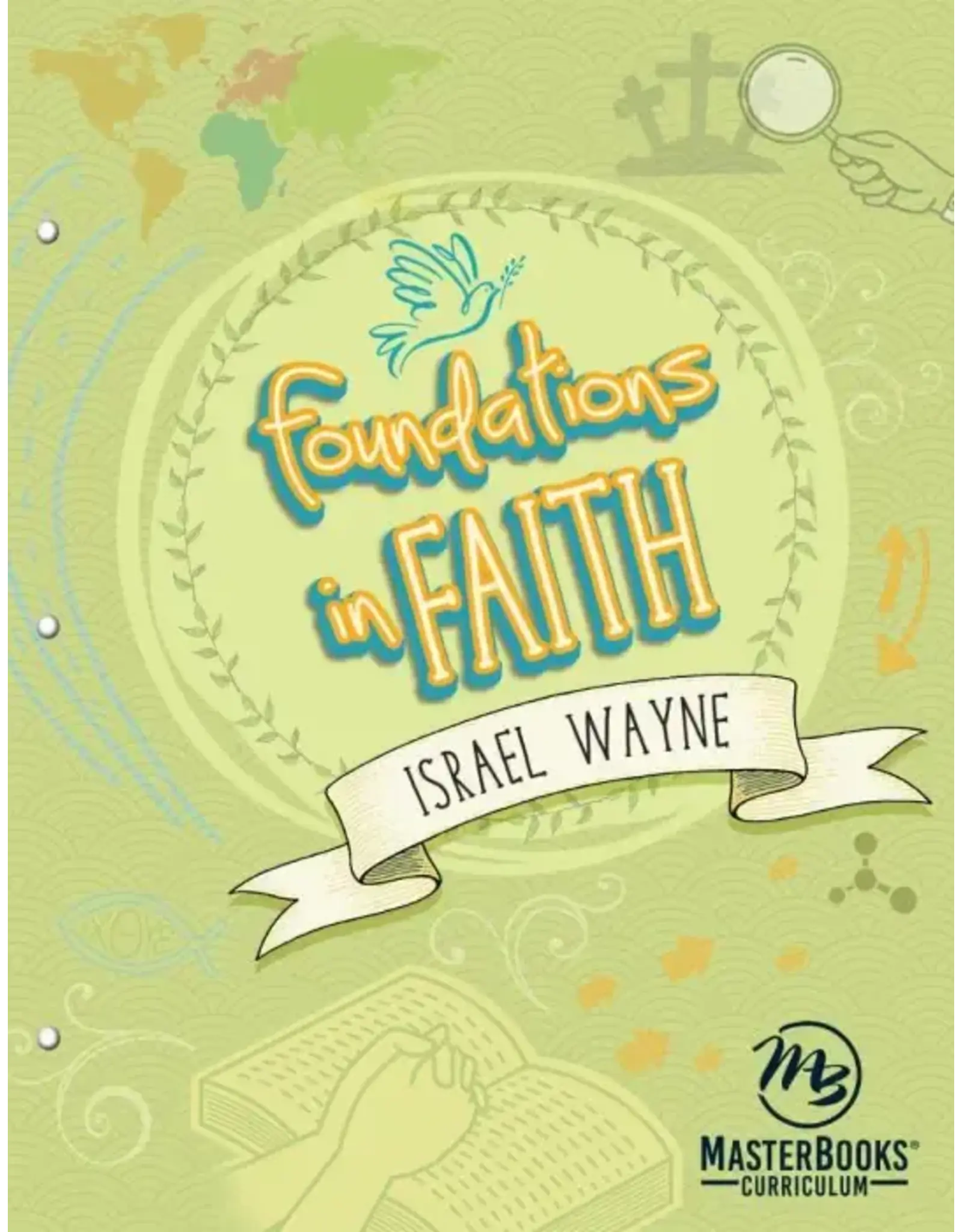 Israel Wayne Foundations in Faith