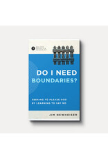 Jim Newheiser Do I Need Boundaries