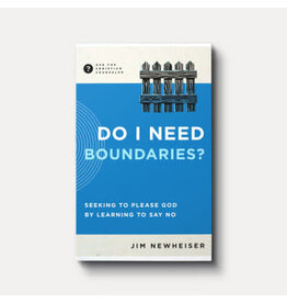Jim Newheiser Do I Need Boundaries