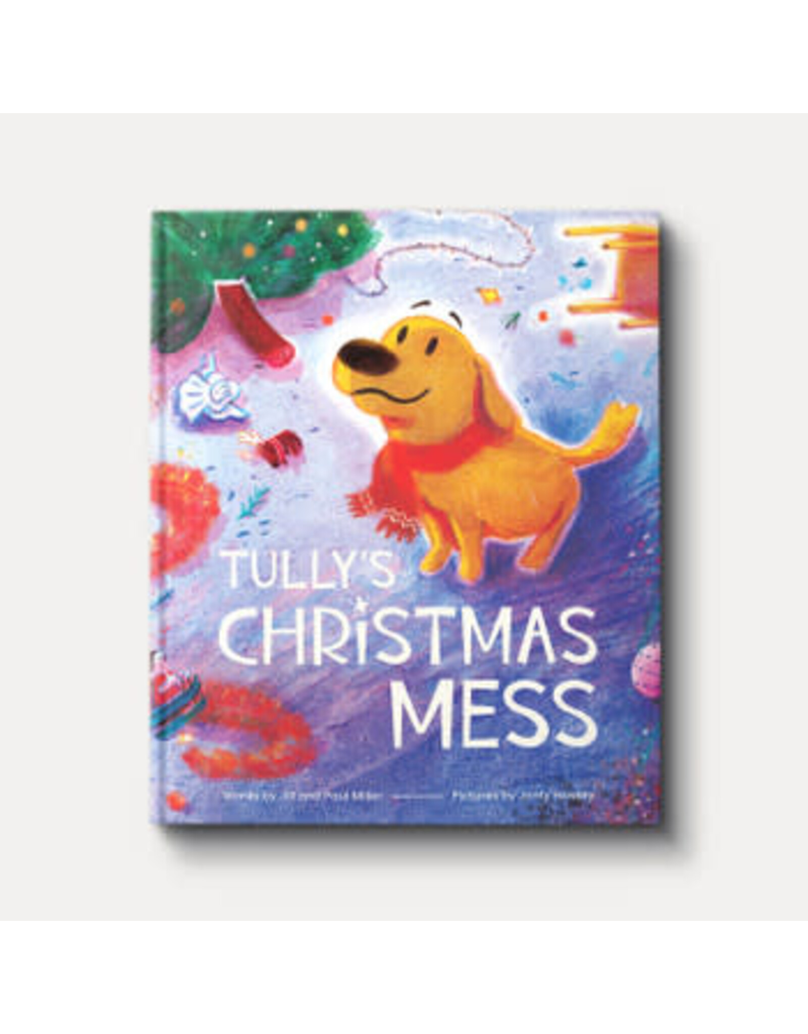 Jil and Paul Miller Tully's Christmas Mess