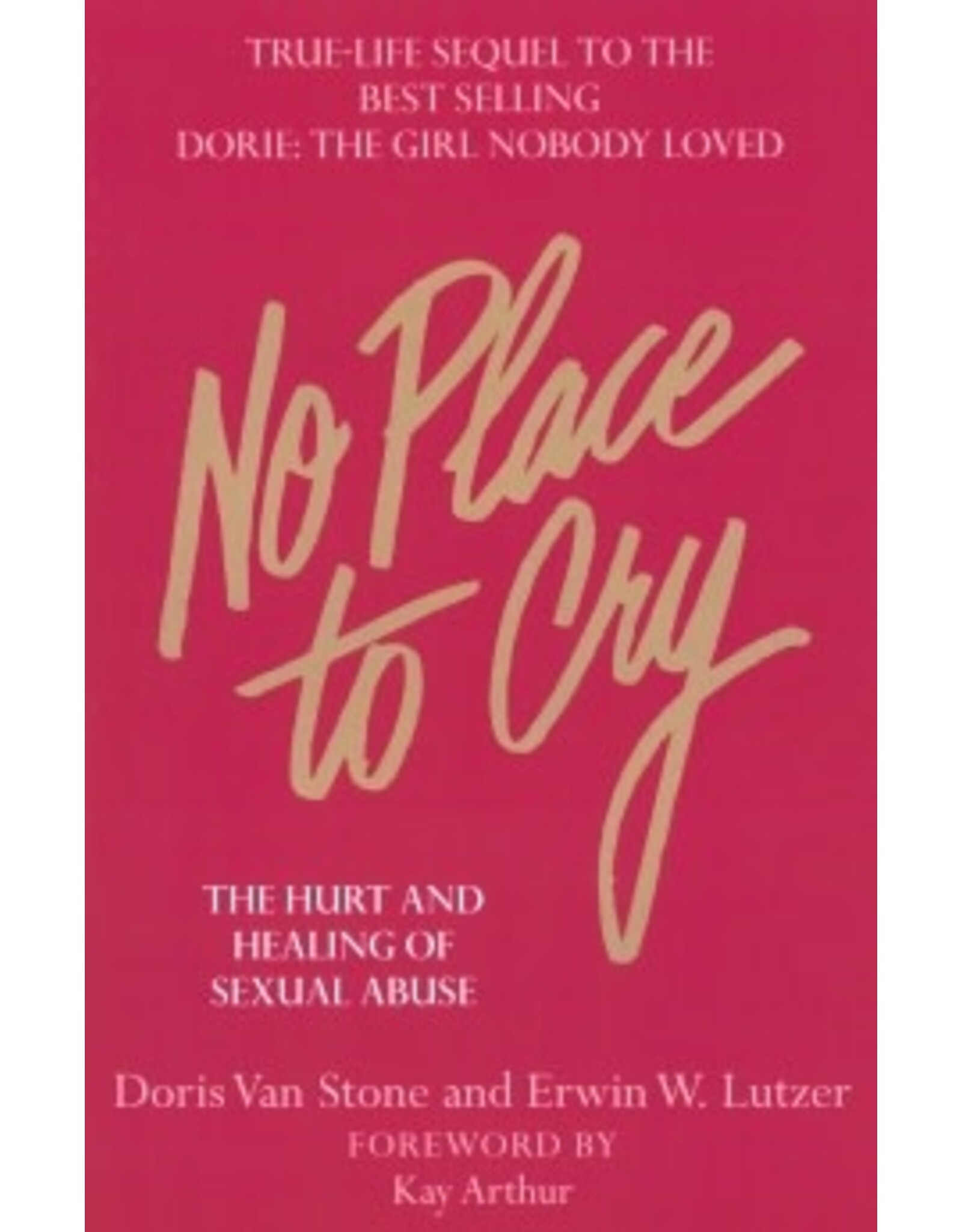 Erwin W Lutzer No Place to Cry