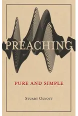 Stuart Olyott Preaching Pure and Simple