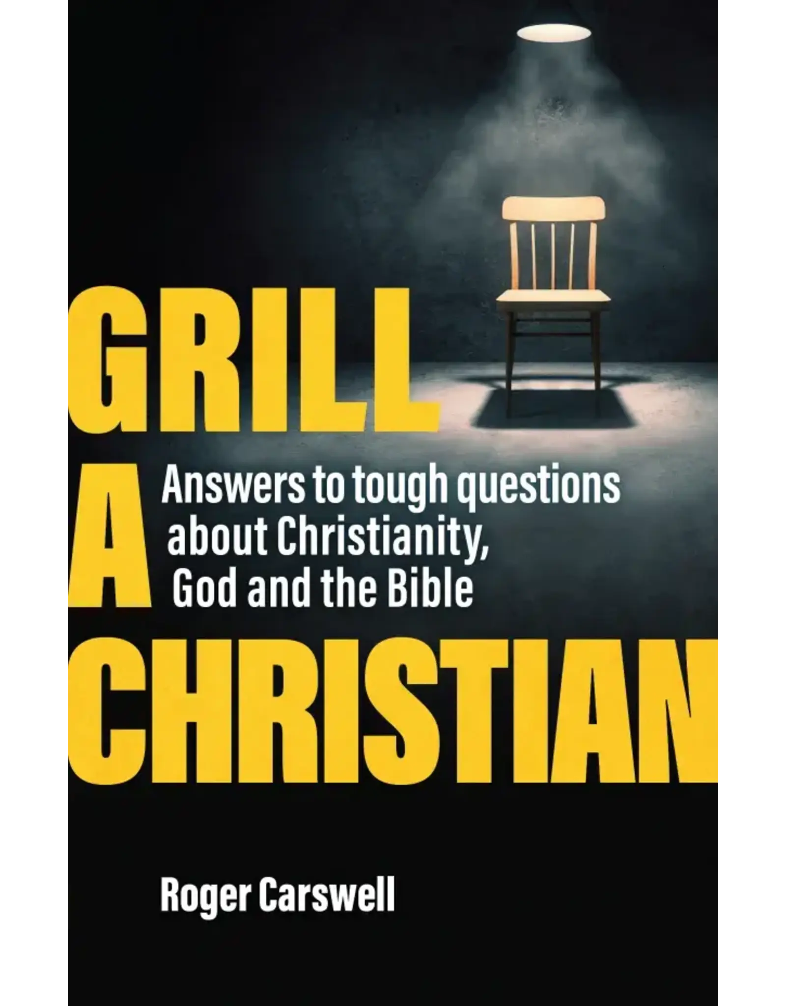 Roger Carswell Grill a Christian