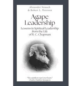 Alexander Strauch Agape Leadership