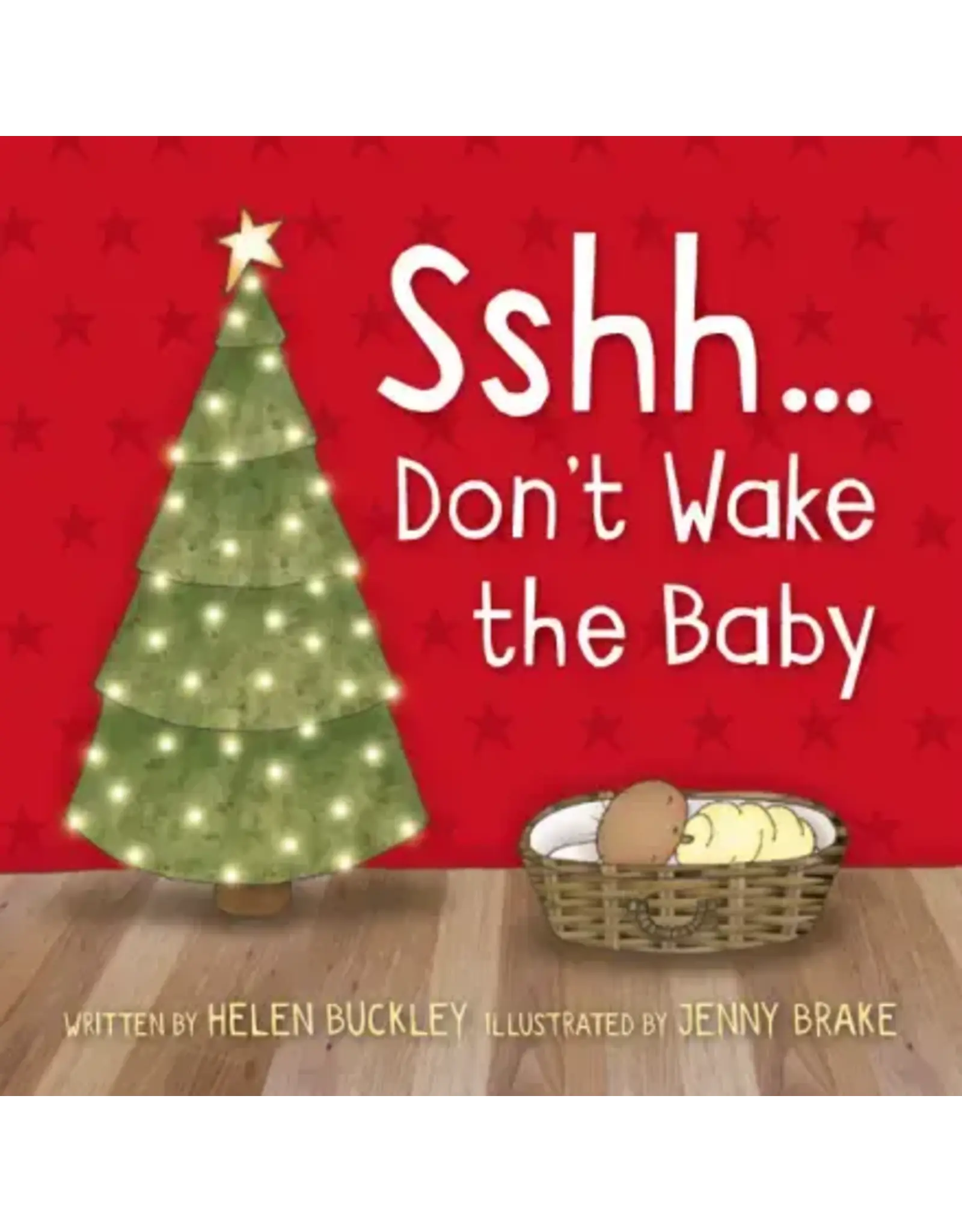 Helen Buckley Sshh... Don't Wake the Baby