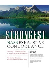 Strongest Exhaustive Concordance  NASB