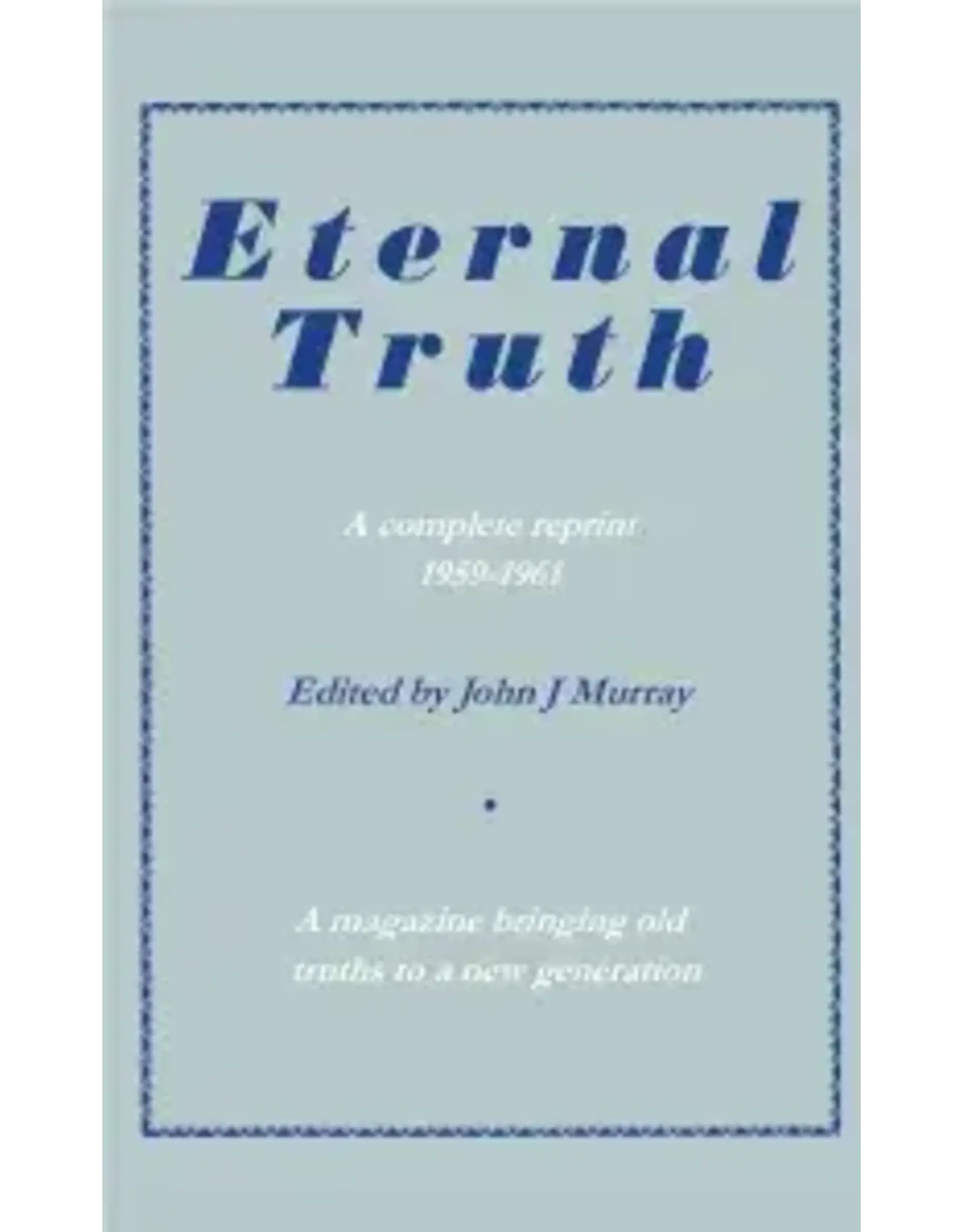 John J Murray Eternal Truth