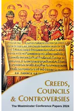 Creeds, Councils, & Controversies