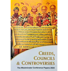 Creeds, Councils, & Controversies