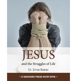 Ernie Baker Jesus and the Struggles of Life (5 Pack)
