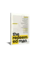Beeke,Smalley,Phillips The Redeemed Man