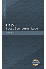 R.J. Lago Help! I Lost Someone I Love