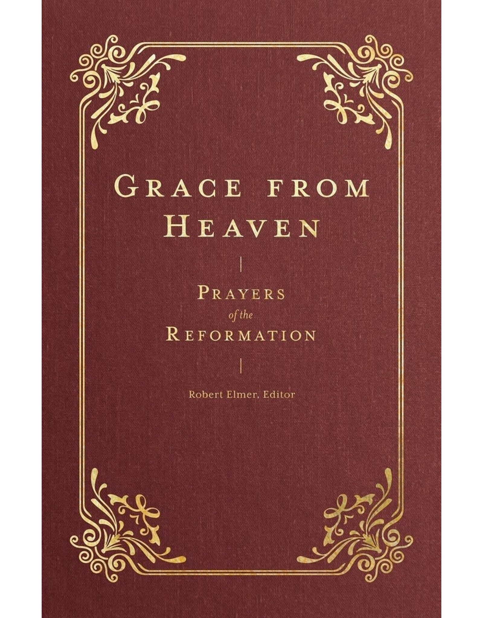 Robert Elmer, Editor Grace from Heaven