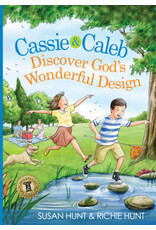 Susan Hunt and Richard Hunt Jr Cassie & Caleb Discover God's Wonderful Design