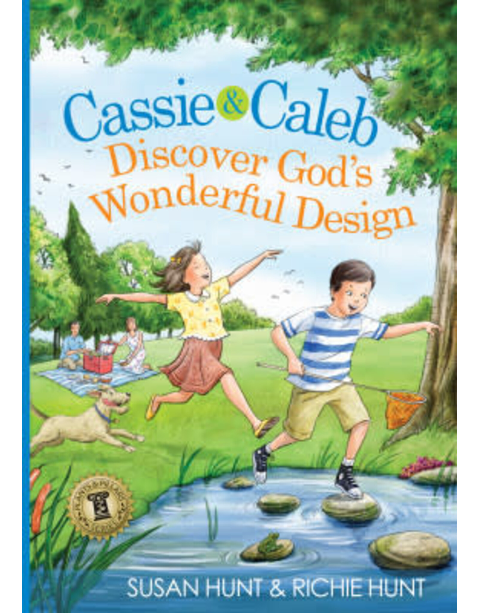 Susan Hunt and Richard Hunt Jr Cassie & Caleb Discover God's Wonderful Design