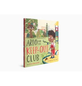 Betsy Childs Howard Arlo and the Keep Out Club