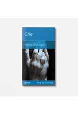 Paul Tripp Grief: Finding Hope Again