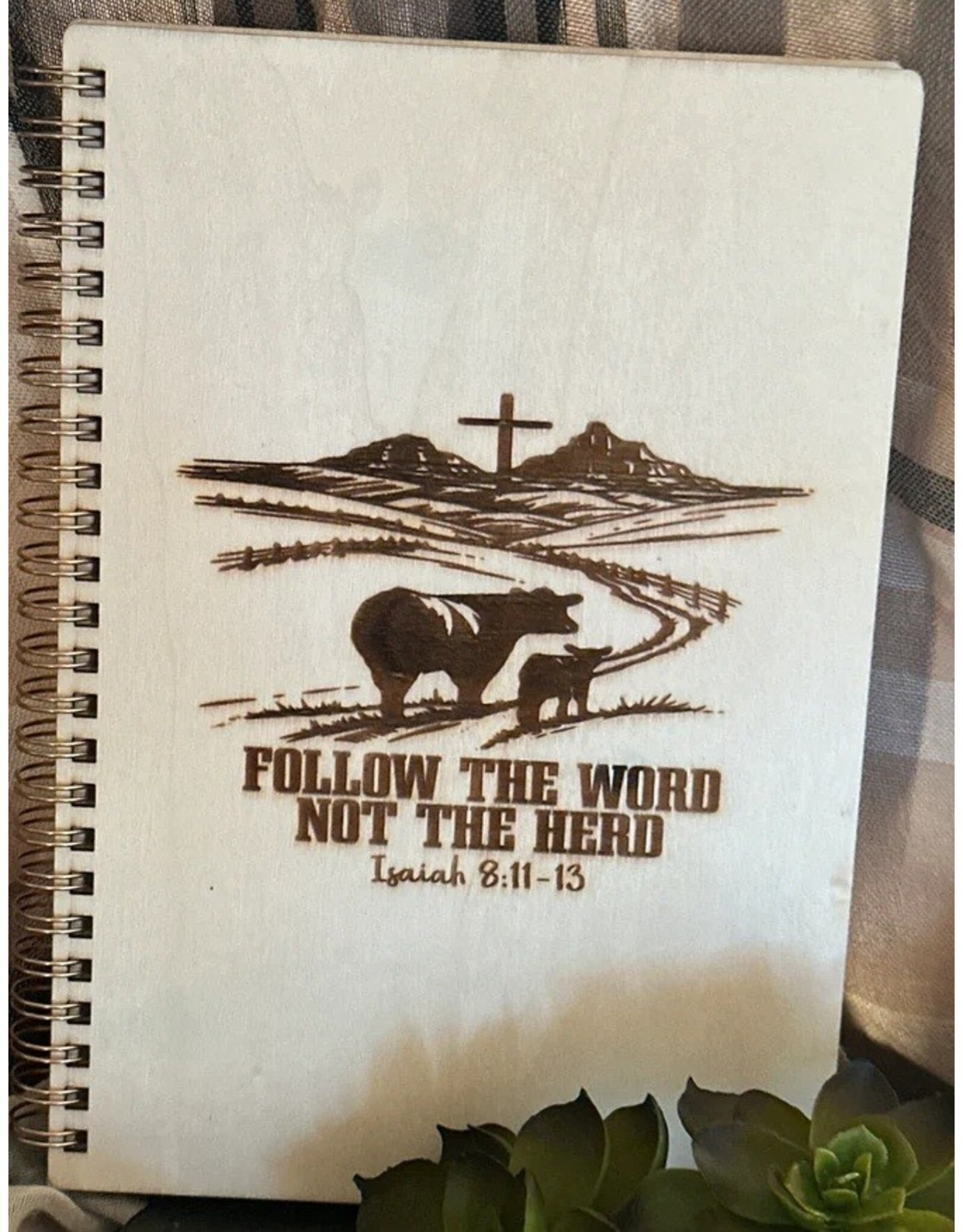Follow the Word not the Herd Notebook