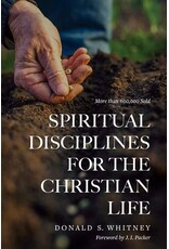 Donald S Whitney Spiritual Disciplines for the Christian Life