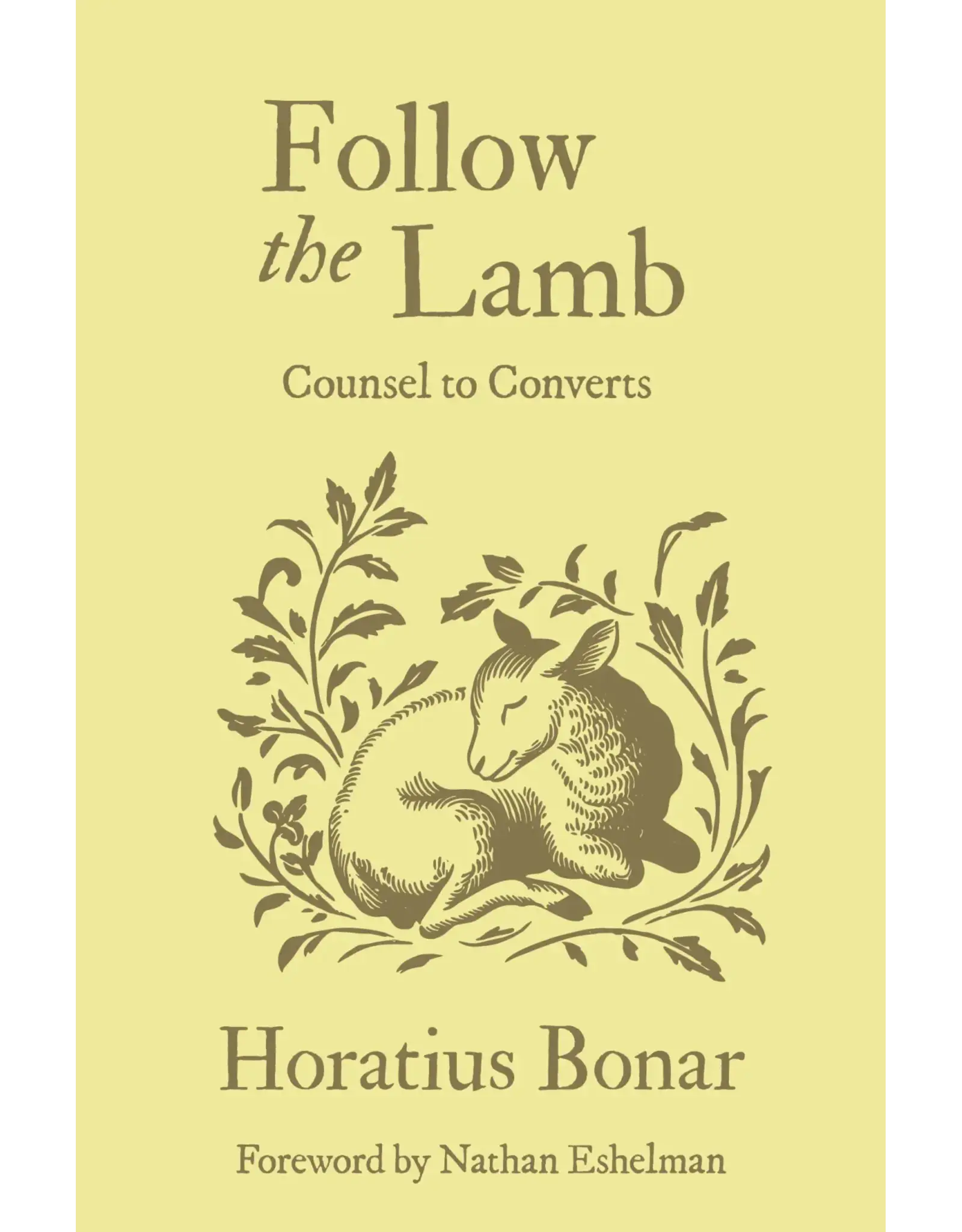 Horatius Bonar Follow the Lamb