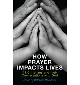 Catherine MacKenzie How Prayer Impacts Lives