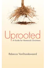 Rebecca VanDoodewaard Uprooted
