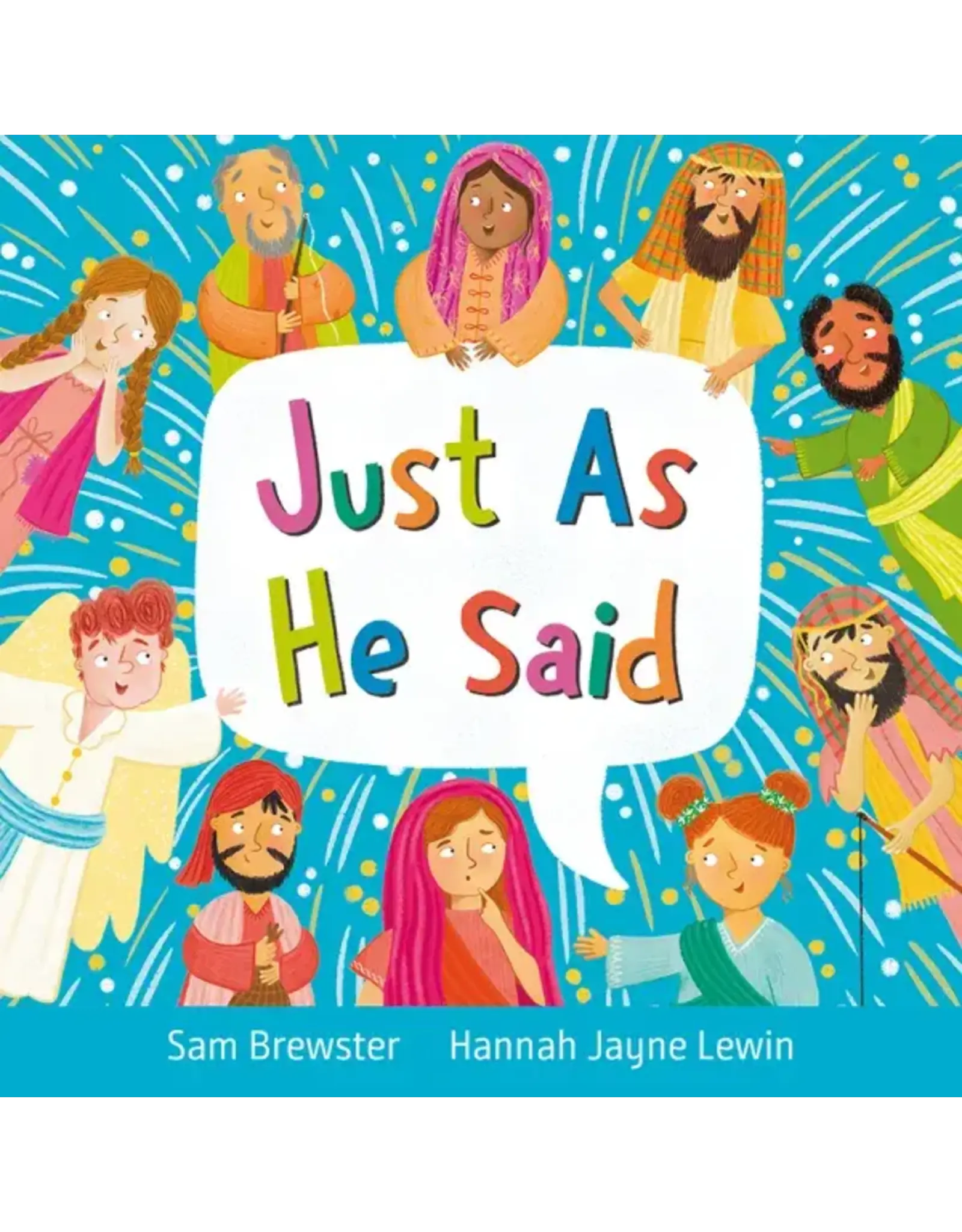 Sam Brewster and Hannah Jayne Lewin Just As He Said