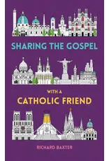 Rich Baxter Sharing the Gospel with a Catholic Friend