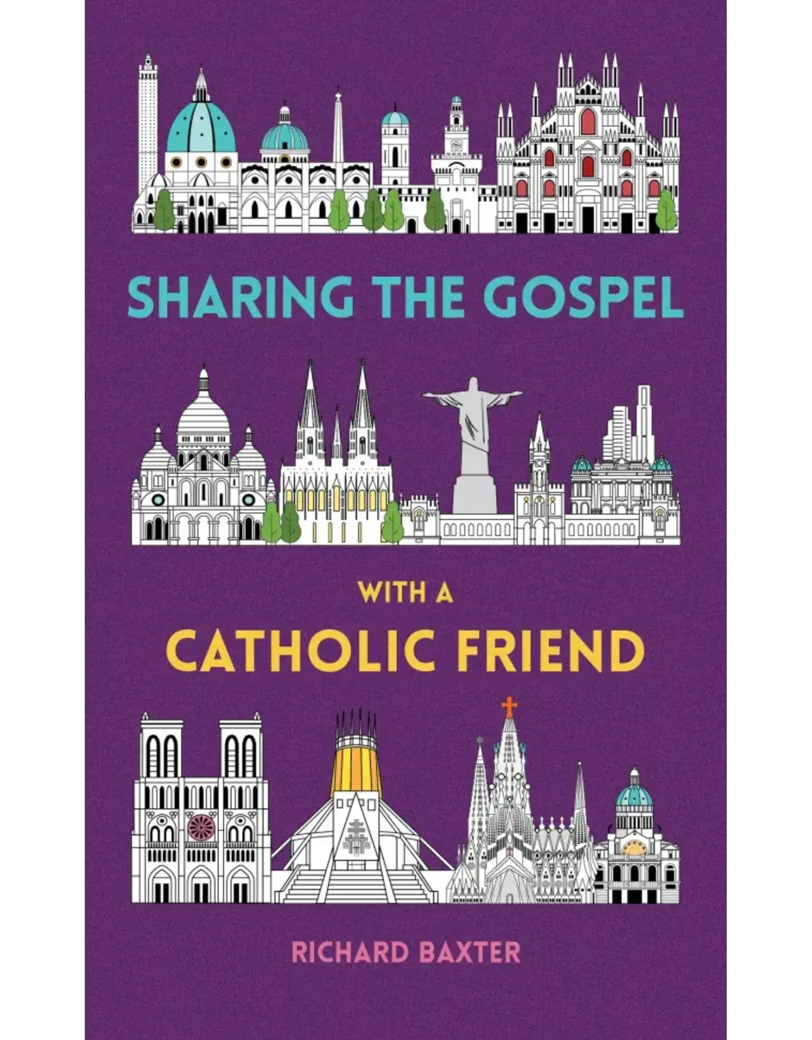 Rich Baxter Sharing the Gospel with a Catholic Friend