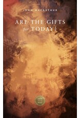 John MacArthur Are the Gifts for Today