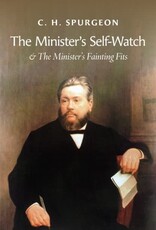 C.H. Spurgeon The Minister's Self-Watch