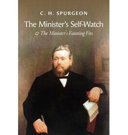 C.H. Spurgeon The Minister's Self-Watch