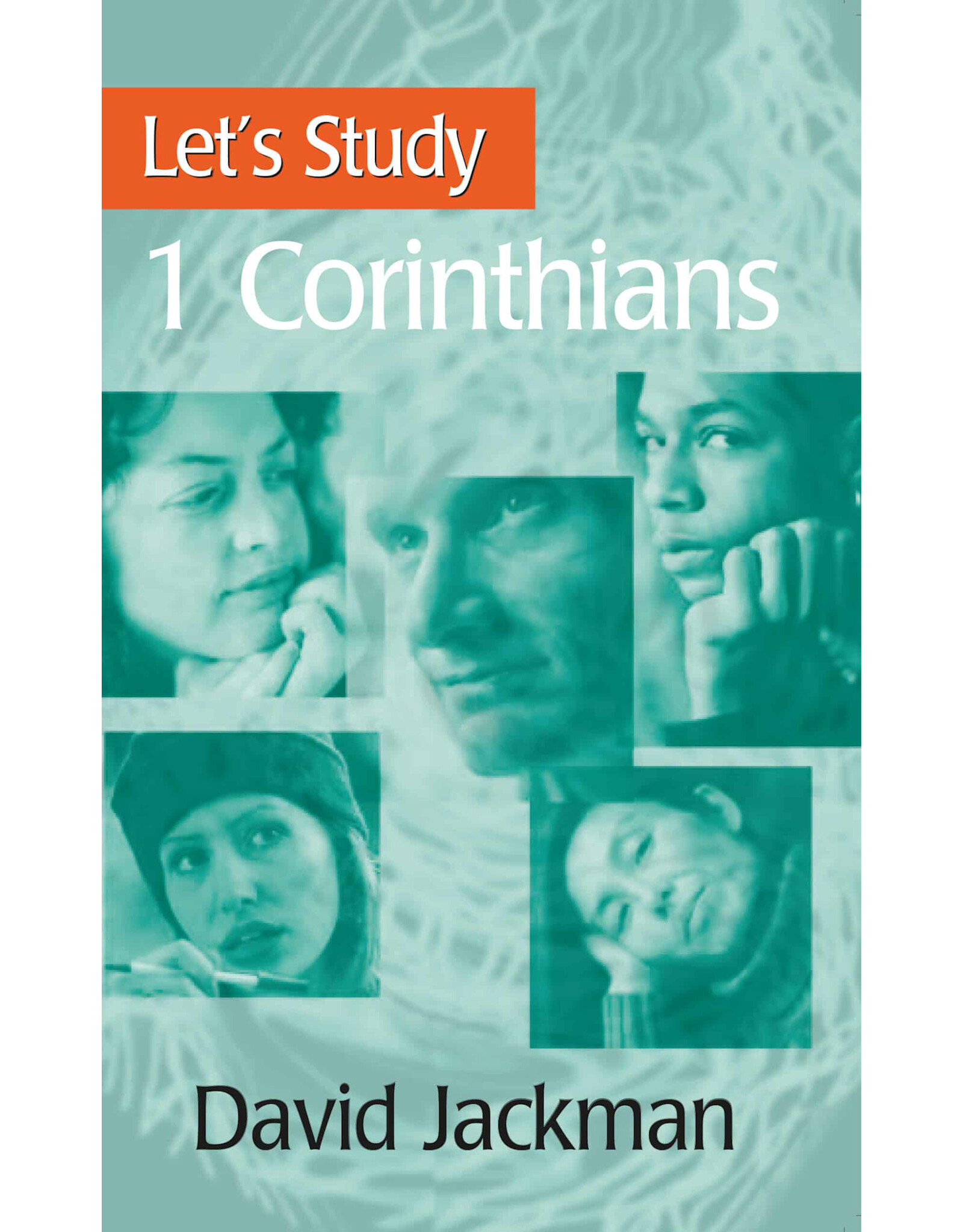 David Jackman Let's Study 1 Corinthians