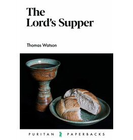Thomas Watson The Lord's Supper