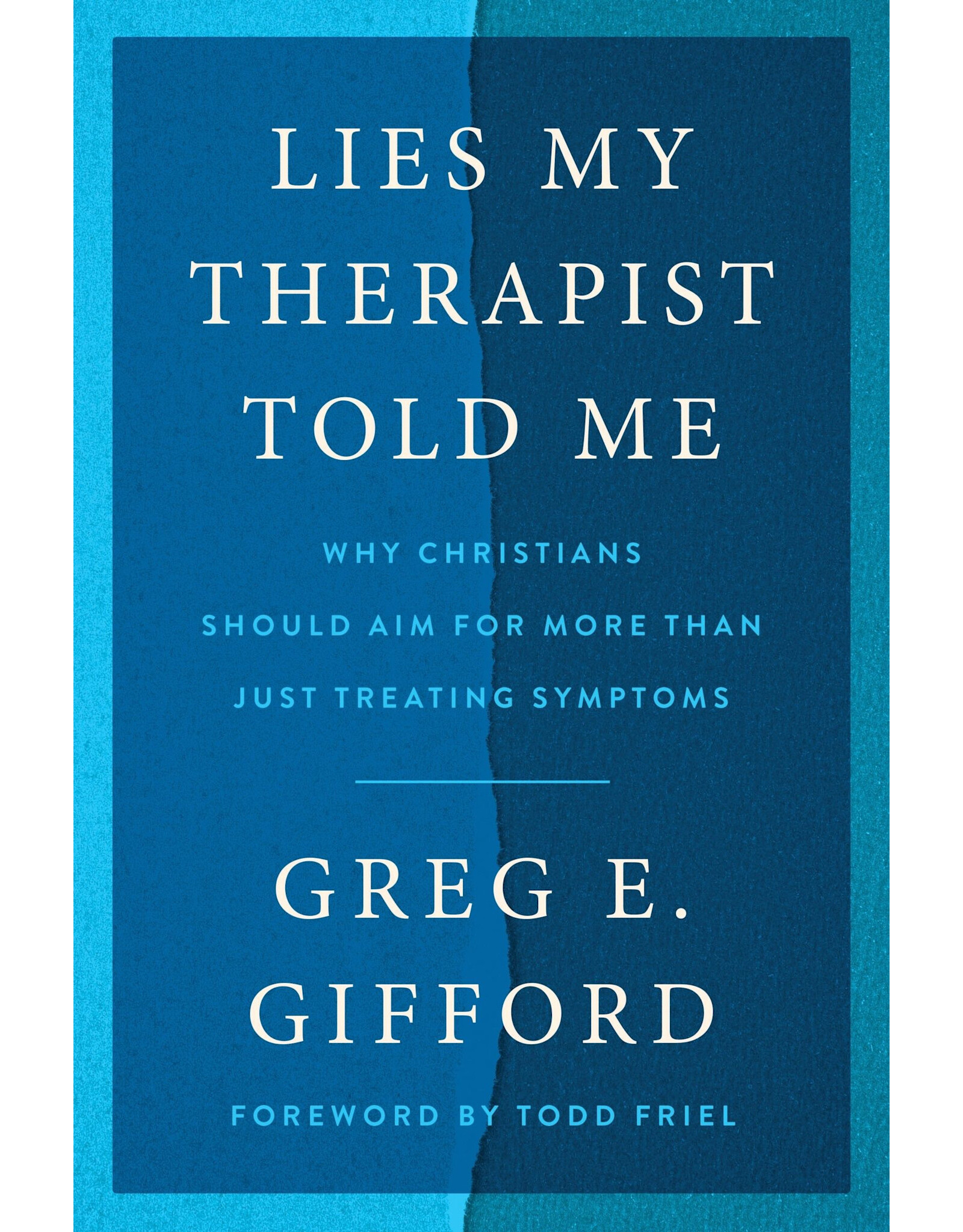 Greg Gifford Lies My Therapist Told Me